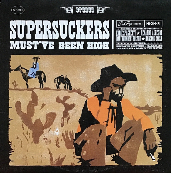 Supersuckers - Must've Been High [Vinyl]