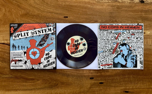 Split System - No Cops In Heaven / Pull The Trigger [7 Inch Single]