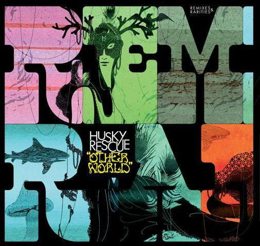 Husky Rescue - Other World: Remixes and Rarities [CD] [Second Hand]