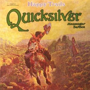 Quicksilver Messenger Service - Happy Trails [Vinyl]