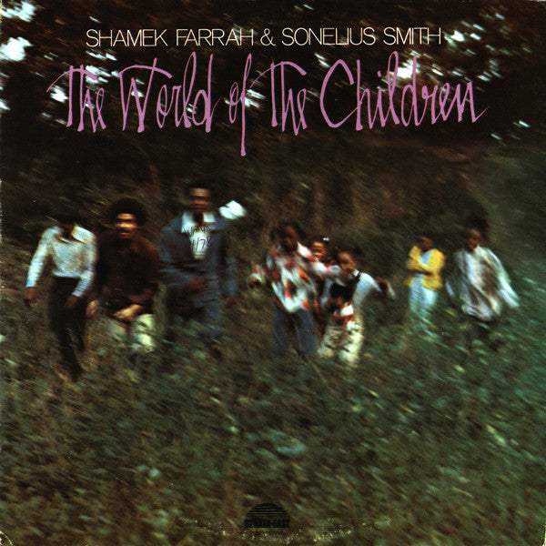 Farrah, Shamek and Sonelius Smith - World Of The Children [Vinyl]