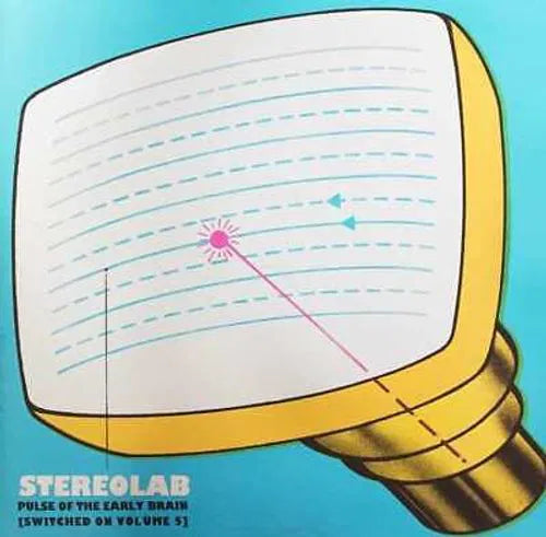 Stereolab - Pulse Of The Early Brain (Switched On [CD Box Set]