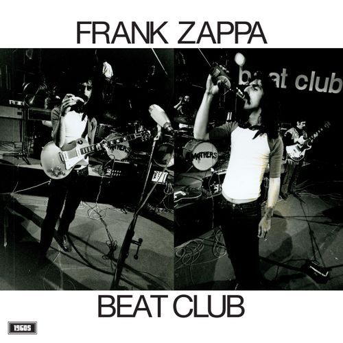 Zappa, Frank and The Mothers Of Invention - Beat Club [Vinyl] [Pre-Order]