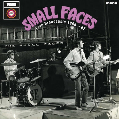 Small Faces - Live Broadcasts 1966-67 [Vinyl] [Pre-Order]