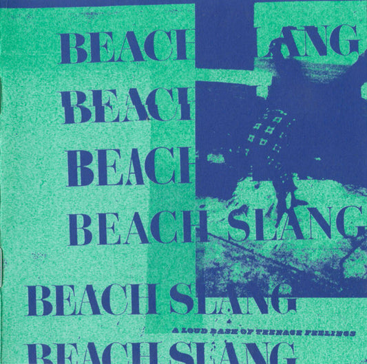 Beach Slang - A Loud Bash Of Teenage Feelings [Vinyl] [Second Hand]