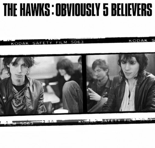 Hawks - Obviously Five Believers [Vinyl]