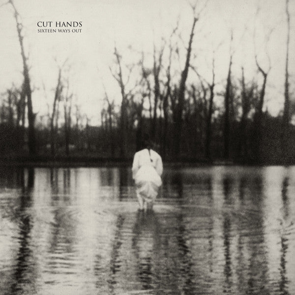 Cut Hands - Sixteen Ways Out [Vinyl]