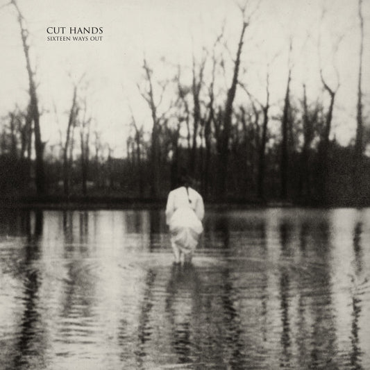 Cut Hands - Sixteen Ways Out [Vinyl]