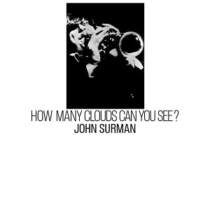 Surman, John - How Many Clouds Can You See? [Vinyl]