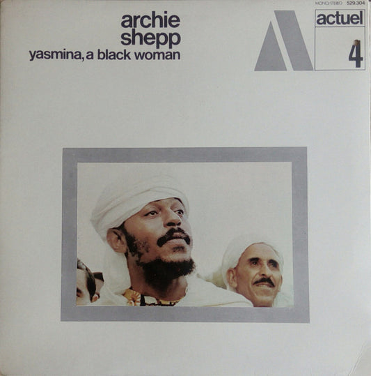 Shepp, Archie - Yasmina, A Black Woman [Vinyl]