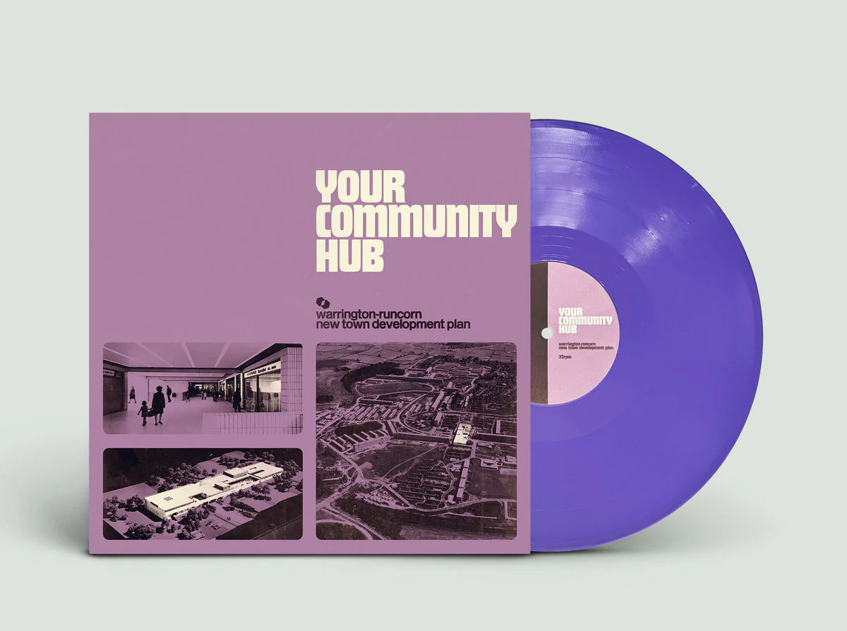 Warrington-Runcorn New Town Development - Your Community Hub [Vinyl]