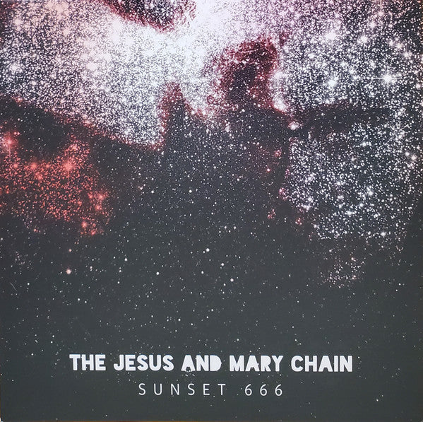 Jesus And Mary Chain - Sunset 666 [Vinyl]