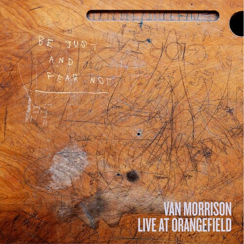 Morrison, Van - Live At Orangefield: Be Just And Fear [Vinyl]