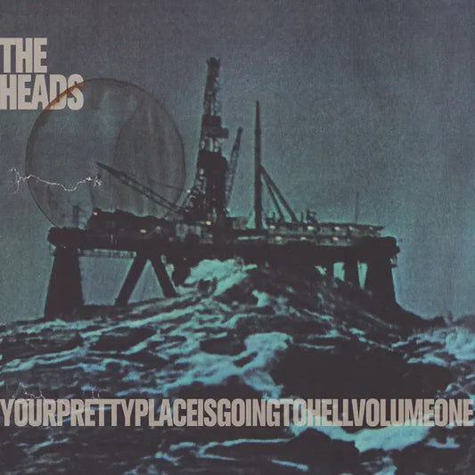 Heads - Yourprettyplaceisgoingtohell [Vinyl]