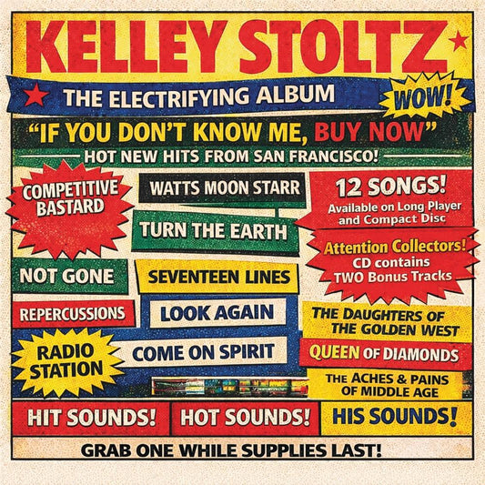 Stoltz, Kelley - If You Don't Know Me, Buy Now [Vinyl] [Pre-Order]