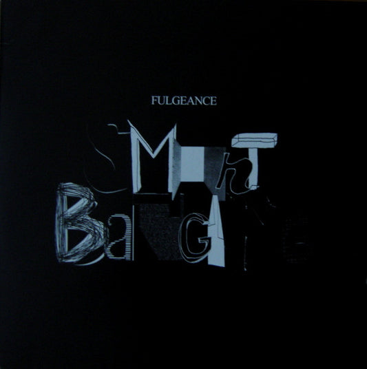 Fulgeance - Smartbanging / Ann Arbor / Lonely Night [12 Inch Single] [Second Hand]