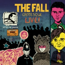 Fall - Grotesque (After The Gramme) Live! [CD]