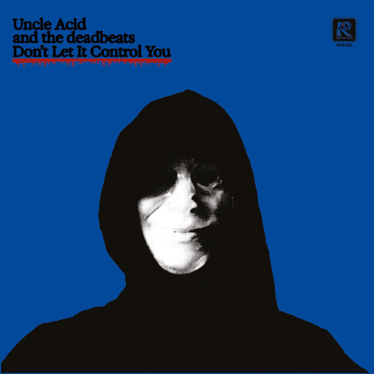 Uncle Acid And The Deadbeats - Don't Let It Control You [7 Inch Single] [Pre-Order]