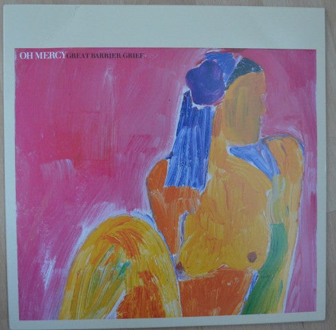 Oh Mercy - Great Barrier Grief [CD] [Second Hand]