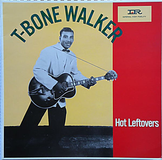 Walker, T-Bone - Hot Leftovers [Vinyl] [Second Hand]