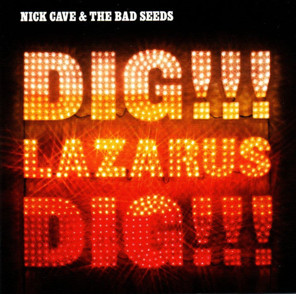 Cave, Nick and The Bad Seeds - Dig, Lazarus, Dig!!! [CD] [Second Hand]