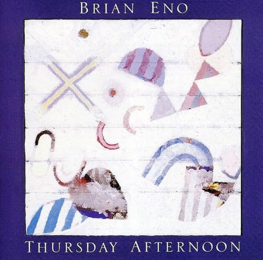 Eno, Brian - Thursday Afternoon [CD]