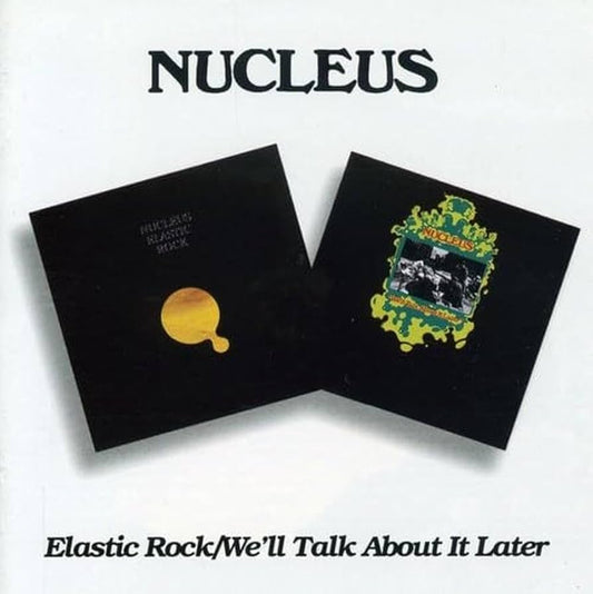 Nucleus - Elastic Rock / We'll Talk About It [CD] [Second Hand]