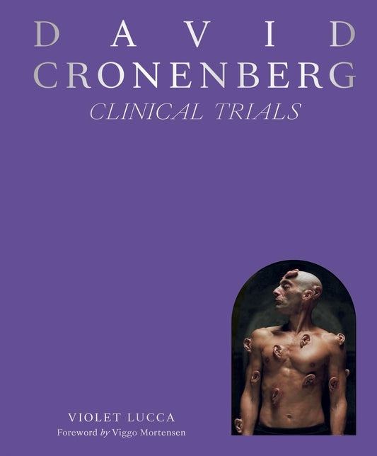 Lucca, Violet - David Cronenberg: Clinical Trials [Book]