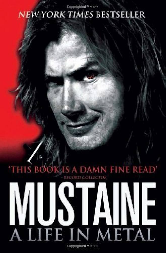 Mustaine, Dave With Joe Layden - Mustaine: A Life In Metal [Book] [Second Hand]