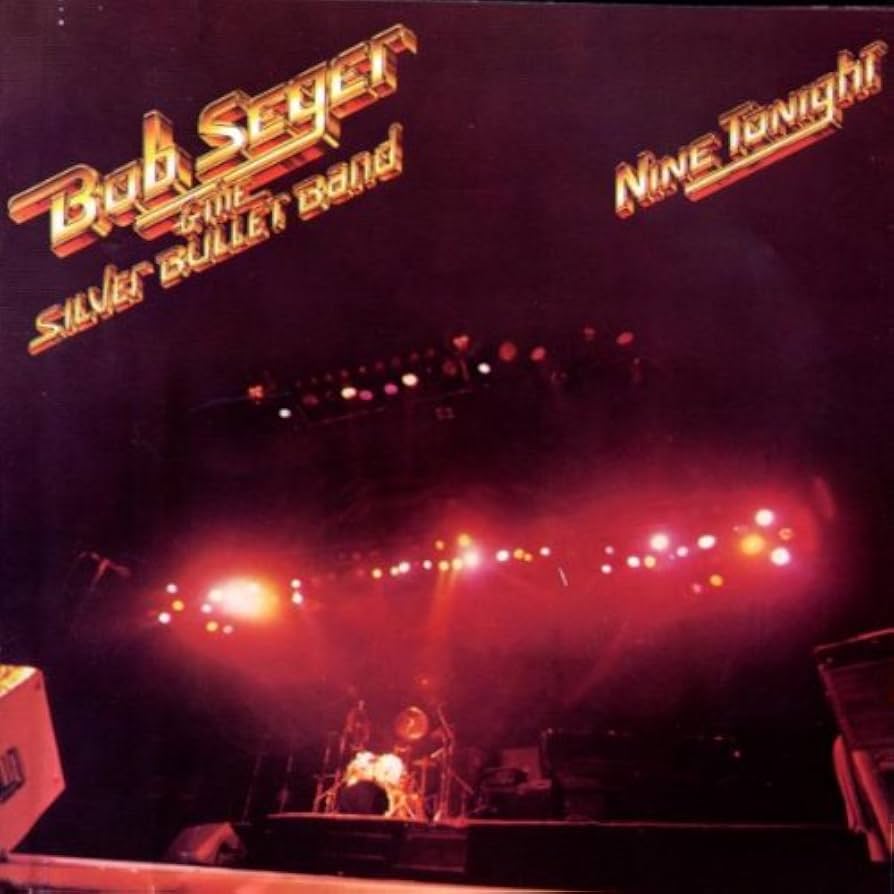 Seger, Bob and The Silver Bullet Band - Nine Tonight [Vinyl] [Second Hand]
