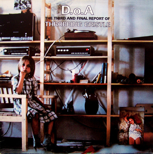 Throbbing Gristle - D.O.A: The Third And Final Report [Vinyl]