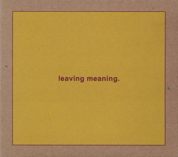 Swans - Leaving Meaning. [Vinyl]