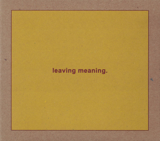 Swans - Leaving Meaning. [Vinyl]