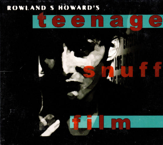 Howard, Rowland S. - Teenage Snuff Film [Vinyl]