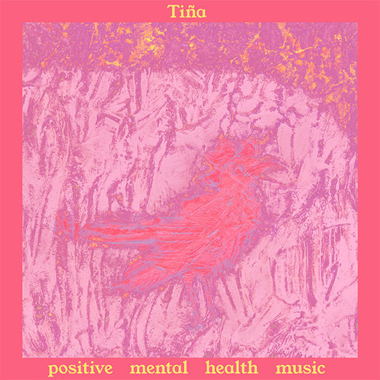 Tina - Positive Mental Health Music [Vinyl] [Second Hand]