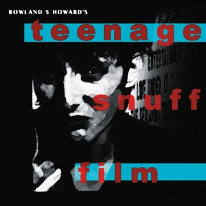 Howard, Rowland S - Teenage Snuff Film [Vinyl]