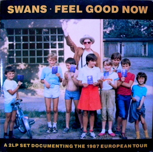 Swans - Feel Good Now [Vinyl]