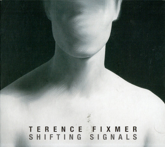 Fixmer, Terence - Shifting Signals [Vinyl]
