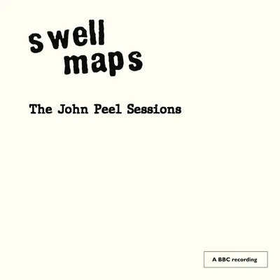 Swell Maps - John Peel Sessions [CD]