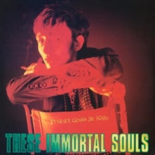 These Immortal Souls - I'm Never Gonna Die Again [CD] [Pre-Order]