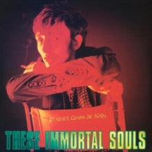 These Immortal Souls - I'm Never Gonna Die Again [CD]