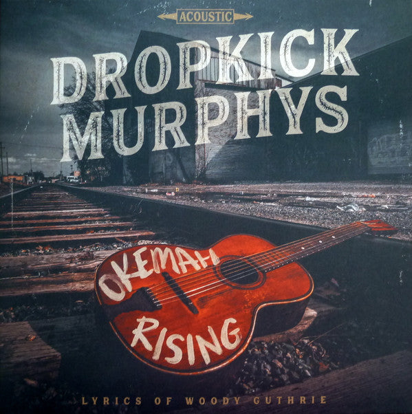 Dropkick Murphys - Okemah Rising [Vinyl]