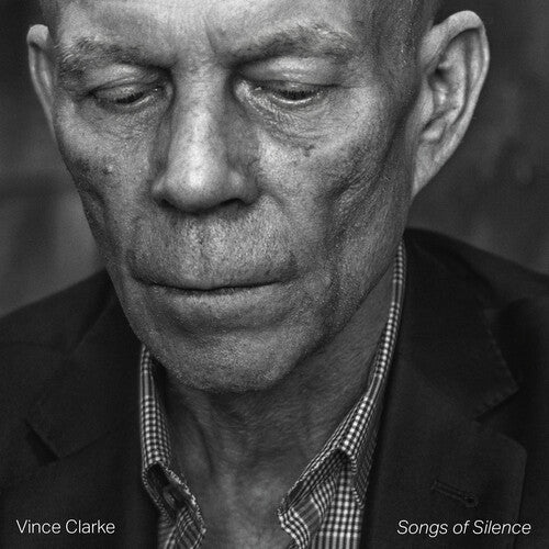 Vince Clarke - Songs Of Silence [CD]