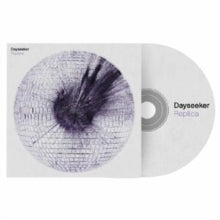 Dayseeker - Replica [CD] [Pre-Order]