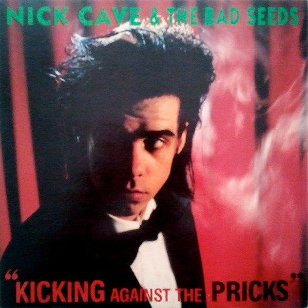 Cave, Nick and The Bad Seeds - Kicking Against The Pricks [Vinyl]