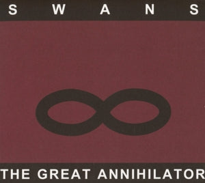 Swans - Great Annihilator: 2CD [CD]