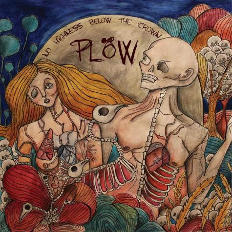 Plow - No Highness Below The Crown [CD]