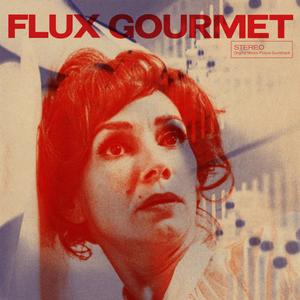 Soundtrack - Flux Gourmet [Vinyl]
