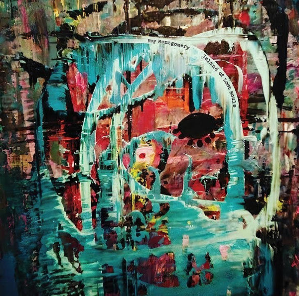 Montgomery, Roy - Island Of Lost Souls [Vinyl]