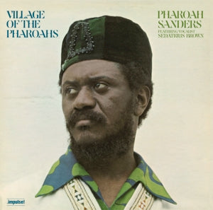 Sanders, Pharoah - Village Of The Pharoahs [Vinyl]